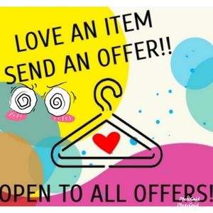 All reasonable offers accepted